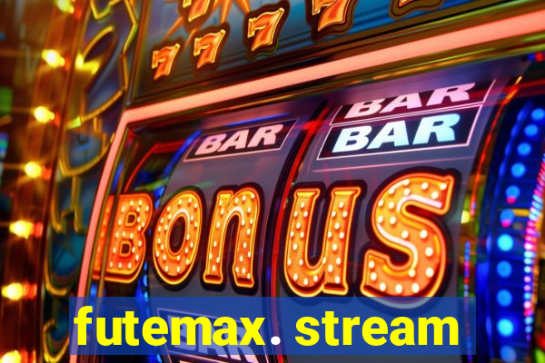 futemax. stream